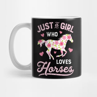 Just A Girl Who Loves Horses Mug